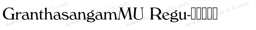 GranthasangamMU Regu字体转换